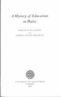 A History of Education in Wales 070831807X Book Cover