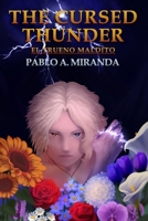 EL TRUENO MALDITO: THE CURSED THUNDER (Spanish Edition) B0GXMZ4Z2L Book Cover