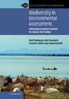 Biodiversity in Environmental Assessment: Enhancing Ecosystem Services for Human Well-Being 0521716551 Book Cover