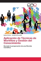 Aplicacion de Tecnicas de Workflow y Gestion del Conocimiento 3659061409 Book Cover