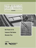 Best Practices for the Treatment of Wet Weather Wastewater Flows (WERF Report Series) 184339653X Book Cover