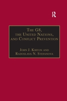 The G8, the United Nations, and Conflict Prevention 1138256609 Book Cover