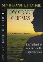 New Therapeutic Strategies in Low-Grade Liomas 1600210643 Book Cover