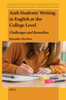 Arab Students' Writing in English at the College Level: Challenges and Remedies 9004714626 Book Cover