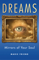 Dreams: Mirrors of Your Soul 161852092X Book Cover