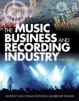 The Music and Recording Business 0415875617 Book Cover