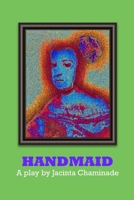 Handmaid 0998393924 Book Cover