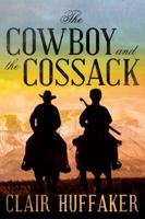 The Cowboy and the Cossack 0671783793 Book Cover