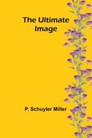 The Ultimate Image 9362099950 Book Cover