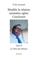 Rétablir la relation ministère-église Conclusion – Tome II (French Edition) 2414376414 Book Cover