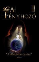 L, a Fenyhozo III. 6158068446 Book Cover