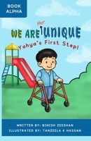 We Are (Not) Unique: Yahya's First Step B0F99GGWF4 Book Cover