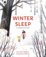 Winter Sleep: A Hibernation Story 0711270163 Book Cover