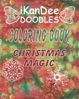iKanDee DOODLES Coloring Book: Christmas Magic B08NYDRP62 Book Cover