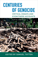 A Century of Genocide: Critical Essays and Eyewitness Accounts