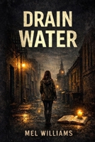 Drain Water B0GW8G9H1P Book Cover