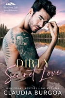 Dirty Secret Love B0CRPFV87C Book Cover