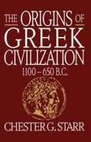 Origins of Greek Civilization 1100-650 BC 0393307794 Book Cover