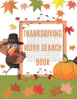 Thanksgiving Word Search Book: A Fun Interactive Book Gift For Kids and Adults B08M8DGKXK Book Cover
