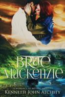 Brae MacKenzie (Romances of Mythic Identity #1) 0996990844 Book Cover