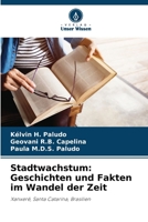 Stadtwachstum: Geschichten und Fakten im Wandel der Zeit (German Edition) 6208503566 Book Cover