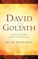 David & Goliath/ Realities of Life Today and the Christian Response 1600348440 Book Cover