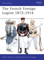 French Foreign Legion 1872–1914 1849083266 Book Cover