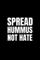 Spread Hummus not Hate: Office Notebook | Meeting Notes 1671533038 Book Cover
