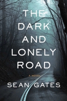 The Dark and Lonely Road 035944038X Book Cover