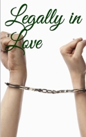 Legally in Love 1521922977 Book Cover