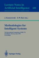 Methodologies for Intelligent Systems: 7th International Symposium, ISMIS'93, Trondheim, Norway, June 15-18, 1993. Proceedings (Lecture Notes in Computer Science) 3540568042 Book Cover