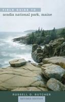 Field Guide to Acadia National Park, Maine, Revised Edition