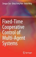 Fixed-Time Cooperative Control of Multi-Agent Systems 303020281X Book Cover