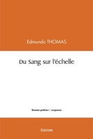 Du Sang sur l'échelle (French Edition) 2414571993 Book Cover