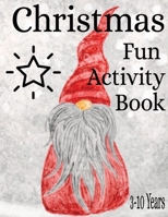 Christmas Activitiy Book: 100 Fun and Simple Christmas Designs for Kids ages 3-10 years B0CPC7HRX4 Book Cover