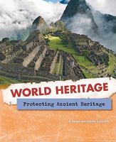 Protecting Ancient Heritage 1599205777 Book Cover