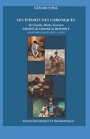 LES INFORTUNES CHRONIQUES de Claude, Marie, Gustave COMTE de DAMAS de ROUSSET: MARECHAL DU SHAH DE PERSE (Livres de Gérard Vidal) B0F794ZCGY Book Cover