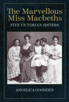 The Marvellous Miss Macbeths 1838406530 Book Cover