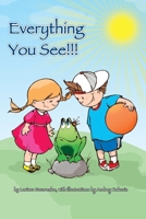 Everything You See! 1492216658 Book Cover