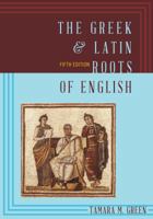 The Greek and Latin Roots of English 1442233273 Book Cover