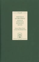 The Place of Argument: Essays in Honour of Nicholas G. Round (Monografías A) 1855661527 Book Cover