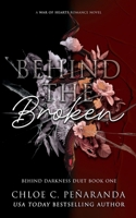 Behind The Broken 1915534127 Book Cover