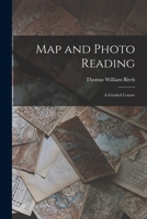 Map and Photo Reading: a Graded Course 1014473470 Book Cover