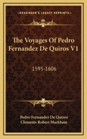 The Voyages of Pedro Fernandez de Quiros 1277053871 Book Cover