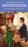 A Scandalous Marriage (Zebra Regency Romance) 0821773763 Book Cover