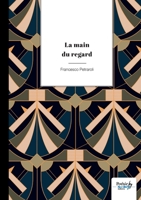 La main du regard 2383517801 Book Cover