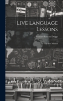 Live Language Lessons; Teachers' Manual 102209890X Book Cover