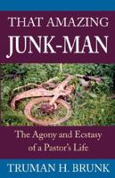 That Amazing Junk-Man 1931038449 Book Cover