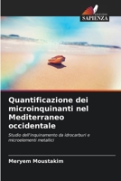 Quantificazione dei microinquinanti nel Mediterraneo occidentale 620566903X Book Cover