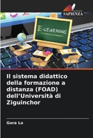 Il sistema didattico della formazione a distanza (FOAD) dell'Università di Ziguinchor (Italian Edition) 6209851029 Book Cover